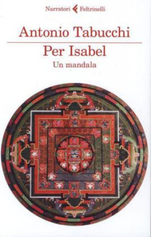 Könyv Per Isabel un mandala Antonio Tabucchi