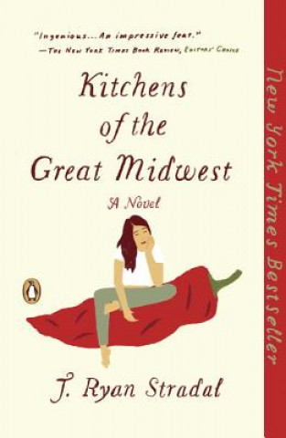 Книга Kitchens of the Great Midwest J. Ryan Stradal
