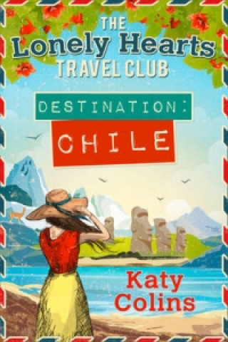 Buch Destination Chile Katy Colins