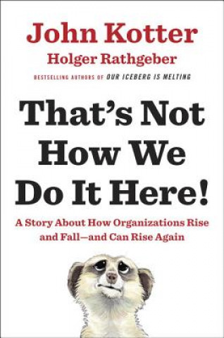 Könyv That's Not How We Do It Here! John Kotter