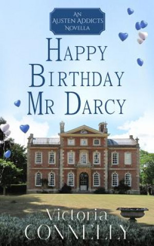 Книга Happy Birthday, Mr Darcy Victoria Connelly