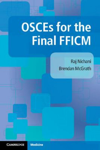 Kniha OSCEs for the Final FFICM Raj Nichani