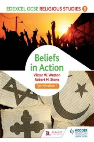 Carte Edexcel Religious Studies for GCSE (9-1): Beliefs in Action (Specification B) Victor Watton