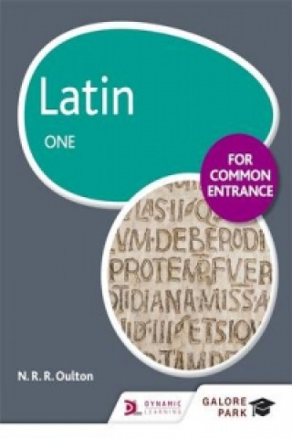 Book Latin for Common Entrance One N R R Oulton