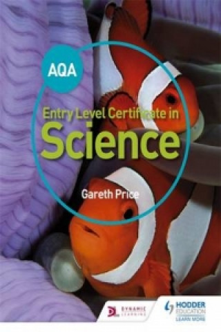 Könyv AQA Entry Level Certificate in Science Student Book Gareth Price