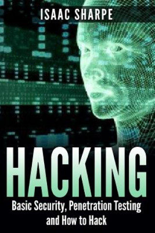 Kniha Hacking Isaac Sharpe