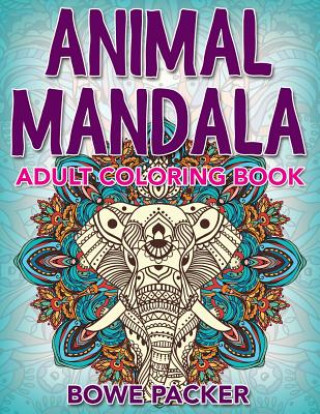 Kniha Animal Mandala Bowe Packer