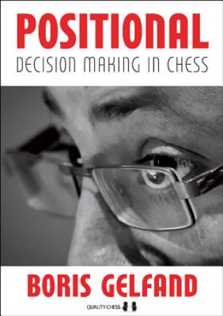 Kniha Positional Decision Making in Chess Boris Gelfand