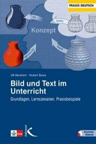 Kniha Bild und Text im Unterricht Ulf Abraham