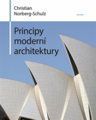 Book Principy moderní architektury Christian Norberg-Schulz