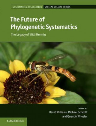 Carte Future of Phylogenetic Systematics David Williams