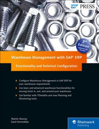 Книга Warehouse Management with SAP ERP: Functionality and Technical Configuration Martin Murray