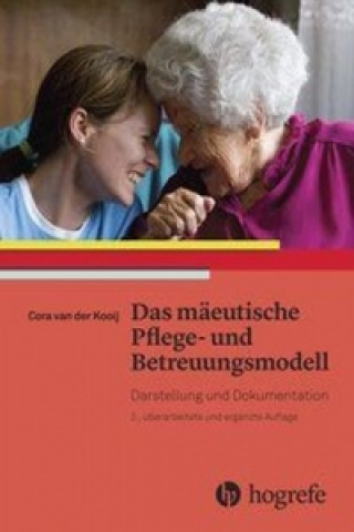 Book Das mäeutische Pflege- und Betreuungsmodell Cora van der Kooij