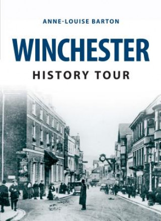 Carte Winchester History Tour Anne-Louise Barton