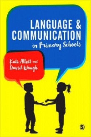 Kniha Language and Communication in Primary Schools David Waugh