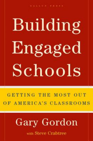 Kniha Building Engaged Schools Gary Gordon