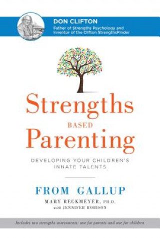 Kniha Strengths Based Parenting Mary Reckmeyer
