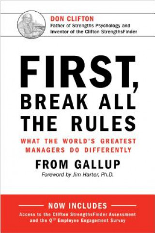 Kniha First, Break All the Rules James K. Harter