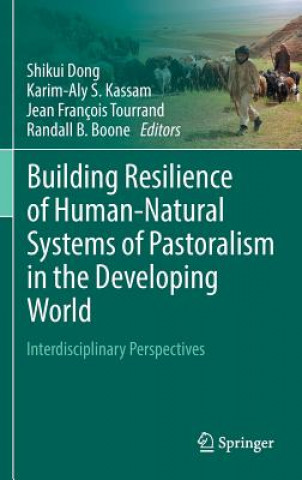 Carte Building Resilience of Human-Natural Systems of Pastoralism in the Developing World Shikui Dong