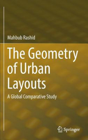 Книга Geometry of Urban Layouts Mahbub Rashid