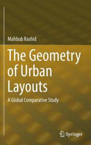 Książka Geometry of Urban Layouts Mahbub Rashid