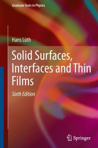 Kniha Solid Surfaces, Interfaces and Thin Films Hans Luth