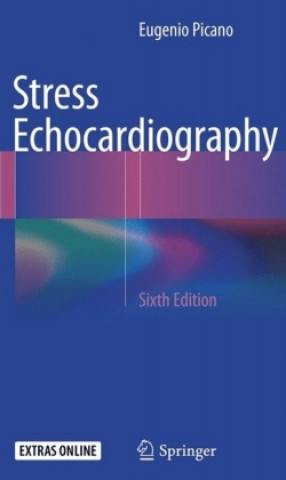 Könyv Stress Echocardiography Eugenio Picano