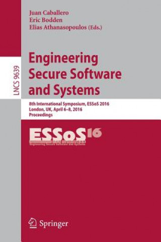 Kniha Engineering Secure Software and Systems Juan Caballero