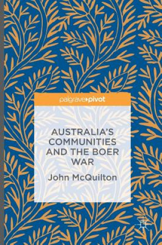 Kniha Australia's Communities and the Boer War John McQuilton