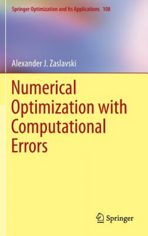 Buch Numerical Optimization with Computational Errors Alexander J. Zaslavski