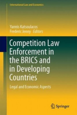 Carte Competition Law Enforcement in the BRICS and in Developing Countries Yannis Katsoulacos