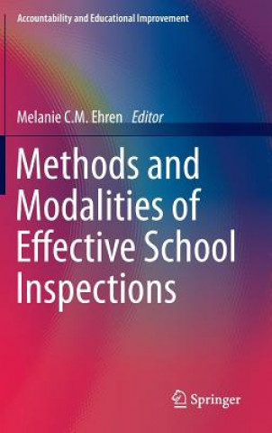 Kniha Methods and Modalities of Effective School Inspections Melanie Ehren