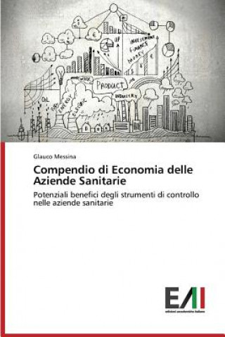 Knjiga Compendio di Economia delle Aziende Sanitarie Messina Glauco