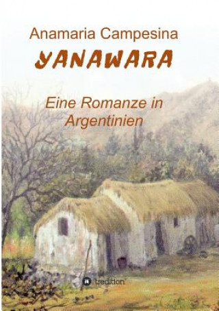 Könyv Yanawara Anamaria Campesina