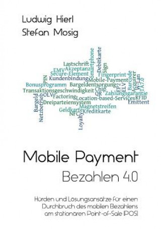 Knjiga Mobile Payment - Bezahlen 4.0 Ludwig Hierl