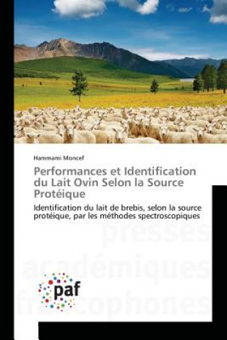 Kniha Performances Et Identification Du Lait Ovin Selon La Source Proteique Moncef-H
