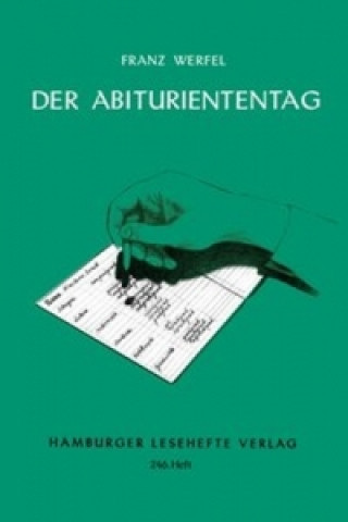 Könyv Der Abituriententag Franz Werfel