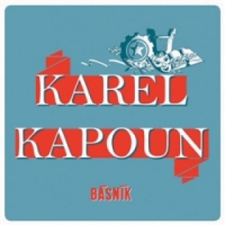 Kniha Básník Karel Kapoun