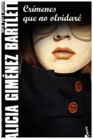 Kniha Crímenes que no olvidaré Alicia Giménez Bartlett