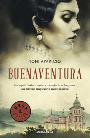 Könyv Buenaventura  / In Spanish TONI APARICIO