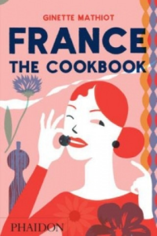 Książka France: The Cookbook Ginette Mathiot