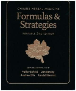 Könyv Chinese Herbal Medicine: Formulas & Strategies Volker Scheid