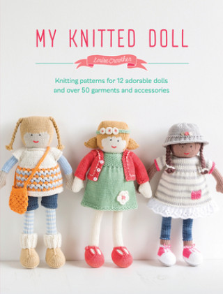 Kniha My Knitted Doll Louise Crowther
