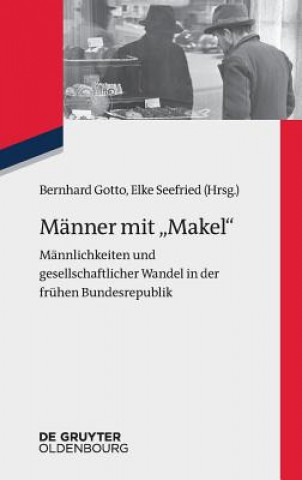 Kniha Manner Mit Makel Bernhard Gotto