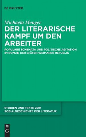 Könyv literarische Kampf um den Arbeiter Michaela Menger