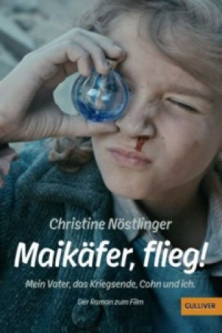 Kniha Maikäfer, flieg! Christine Nöstlinger