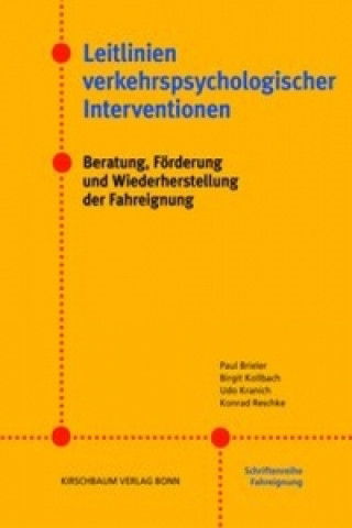 Könyv Leitlinien verkehrspsychologischer Interventionen Paul Brieler