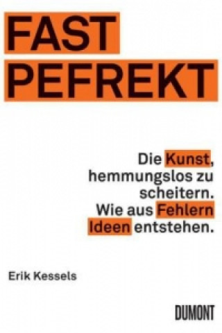 Kniha Fast Pefrekt Erik Kessels