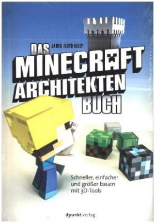 Könyv Das Minecraft-Architekten-Buch James Floyd Kelly
