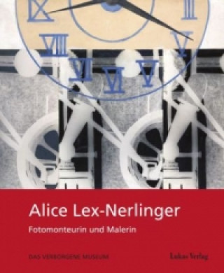 Könyv Alice Lex-Nerlinger 1893-1975 Marion Beckers